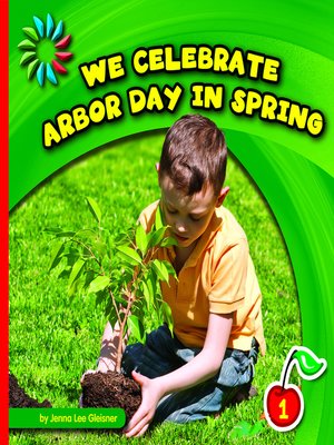 cover image of We Celebrate Arbor Day in Spring